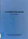 O começo das águas